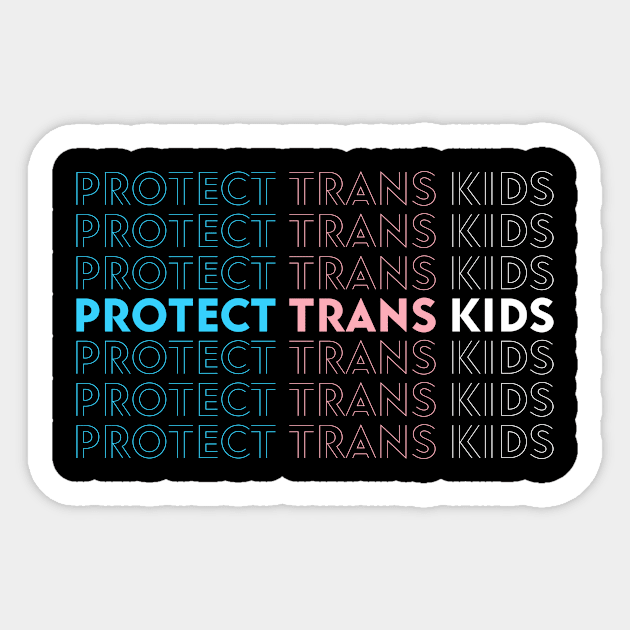 Protect Trans Kids Transgender Flag LGBT Pride Sticker by TeeA